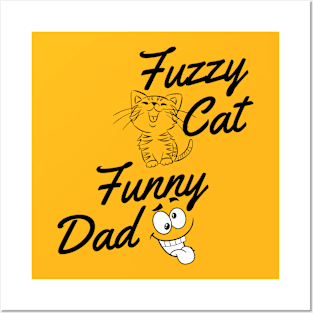 fuzzy cat funny dad Posters and Art